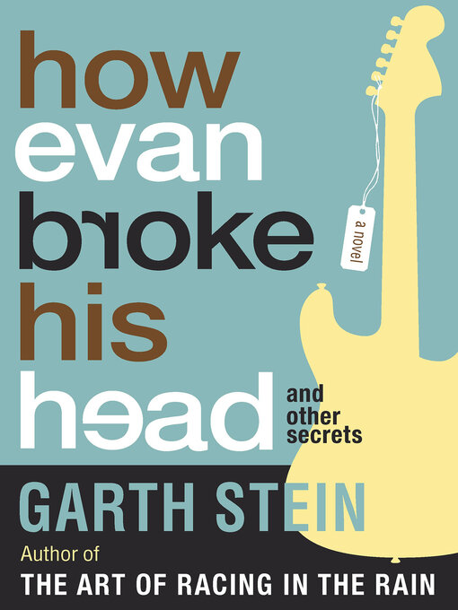 Cover image for How Evan Broke His Head and Other Secrets